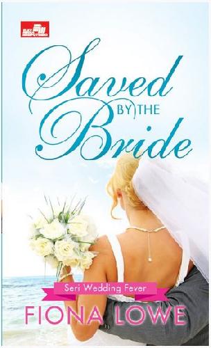 Cover Buku CR: Saved By The Bride
