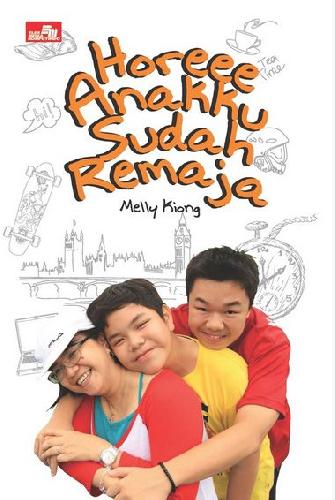 Cover Buku Horeee Anakku Sudah Remaja