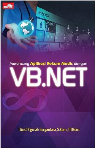 Cover Buku Merancang Aplikasi Rekam Medis dengan VB.NET