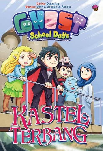 Cover Buku Komik Ghost School Days : Kastel Terbang