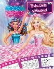 Barbie in Rock n Royals: Buku Cerita dan Mewarnai