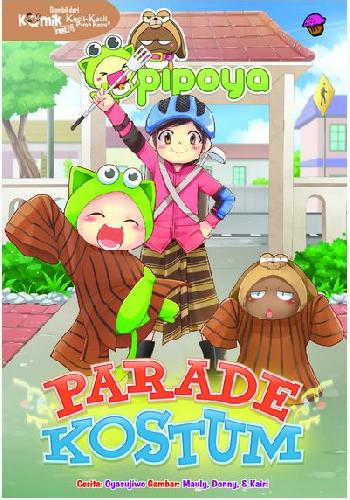 Cover Buku Komik Kkpk Pipoya: Parade Kostum