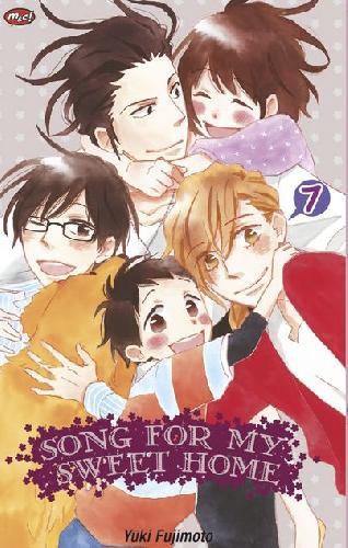 Cover Buku Song for My Sweet Home 07 - tamat