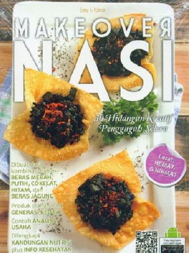 Cover Buku Make Over Nasi: 30 Hidangan Kreatif