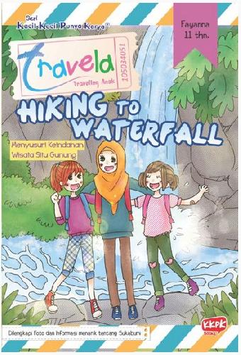 Cover Buku Travela: Hiking To Waterfall