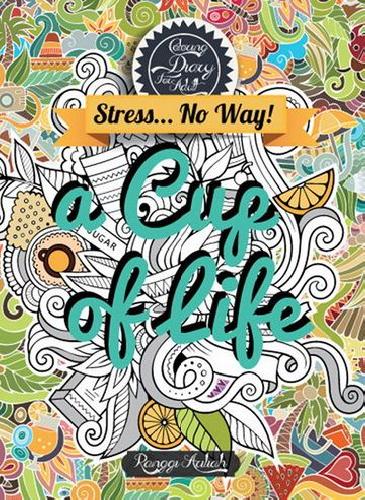 Cover Buku Coloring Diary For Adult a Cup Of Life