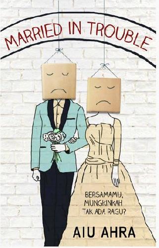 Cover Buku Married In Trouble