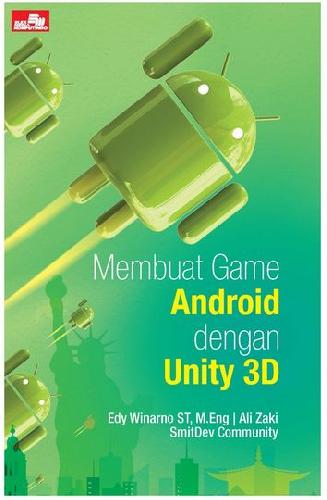 Cover Buku Membuat Game Android dengan Unity 3D