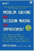 Problem Solving and Decision Making for Improvement (Cover Baru)