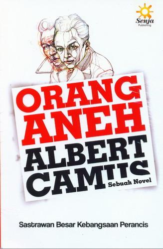 Cover Buku Orang Aneh Albert Camus Sebuah Novel