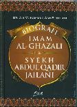 Biografi Imam AL-GHAZALI dan SYEKH ABDUL QADIR JAILANI
