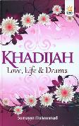 Khadijah Love, Life dan Drama (Hard Cover)