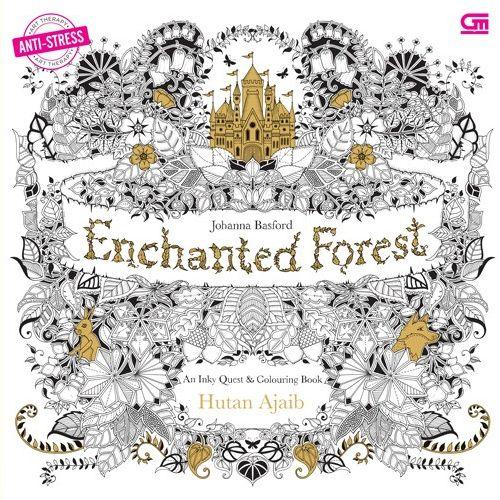 Cover Buku Anti Stress: Enchanted Forest - Hutan Ajaib (Paket Staedtler Luna -12 Coloured Pencil)