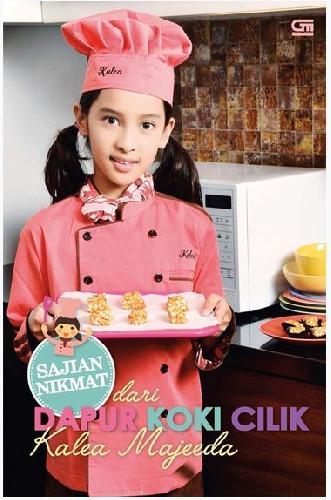 Cover Buku Sajian Nikmat dari Dapur Koki Cilik Kalea Majeeda