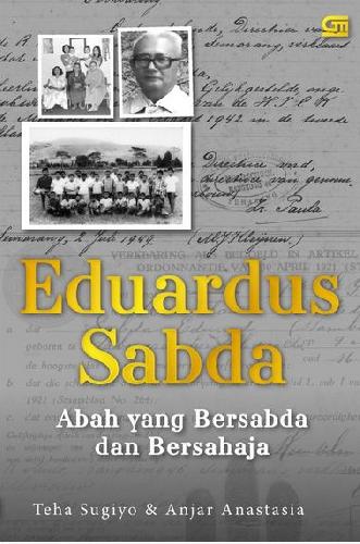 Cover Buku Eduardus Sabda : Abah Yang Bersabda & Bersahaja