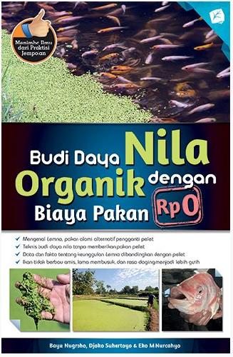 Cover Buku Budi Daya Nila Organik dengan Biaya Pakan Rp.0