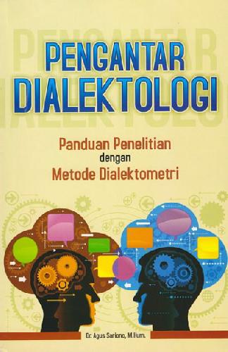 Cover Buku PENGANTAR DIALEKTOLOGI : Panduan Penelitian dengan Metode Dialektometri