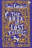 Cover Buku The Book of Lost Things - Kitab Tentang yang Telah Hilang