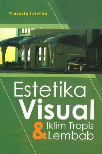 Cover Buku Estetika Visual Iklim Tropis dan Lembab