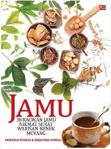 Cover Buku Jamu 38 Racikan Jamu Nikmat Sehat Warisan Nenek Moyang