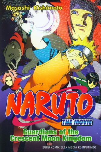 Cover Buku LC: Naruto The Movie Guardians of the Crescent Moon Kingdom