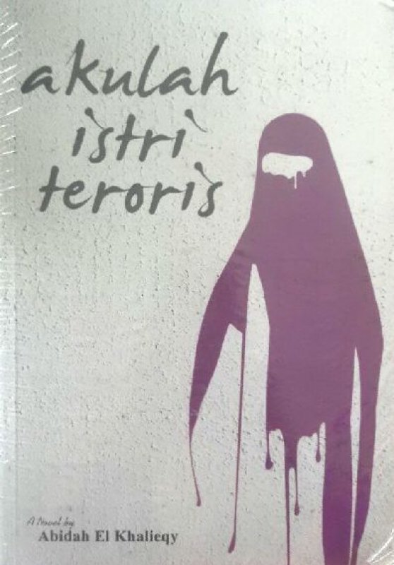 Cover Buku AKULAH ISTRI TERORIS