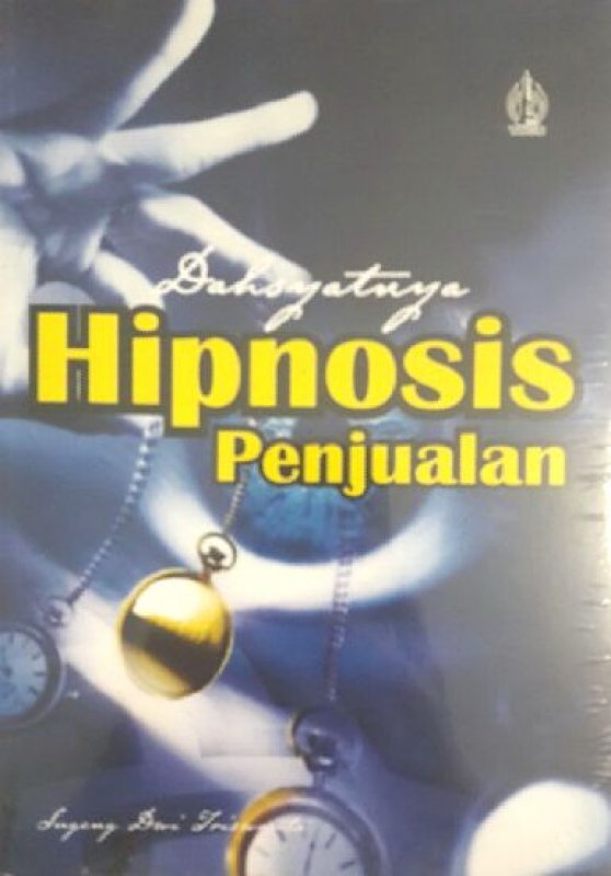 Cover Buku DAHSYATNYA HIPNOSIS PENJUALAN