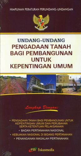 Cover Buku Undang-Undang Pengadaan Tanah Bagi Pembangunan Untuk Kepentingan Umum