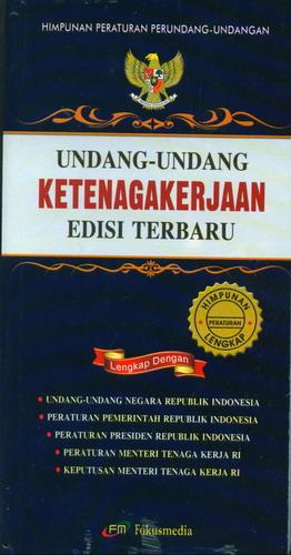 Cover Buku Undang-Undang Ketenagakerjaan Edisi Terbaru (Cover Baru)