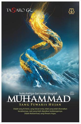 Cover Buku Muhammad 3: Sang Pewaris Hujan