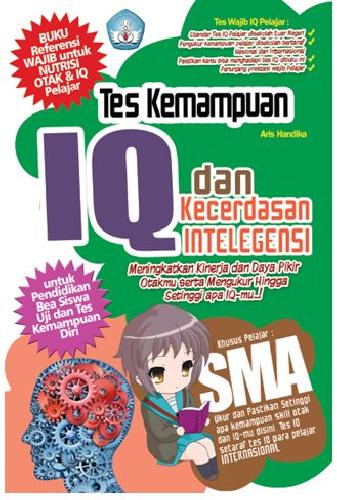 Cover Buku Tes Kemampuan IQ dan Kecerdasan Intelegensi SMA