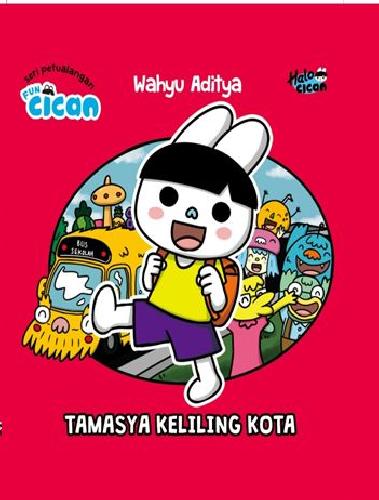 Cover Buku Fun Cican: Tamasya Keliling Kota (Hard Cover)