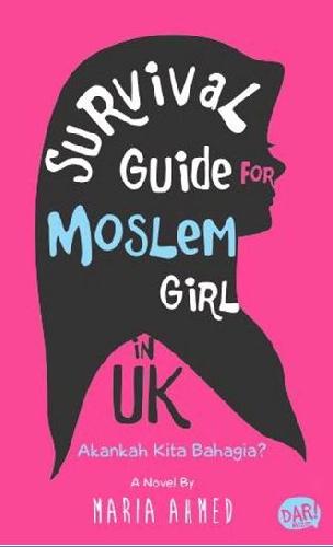 Cover Buku Survival Guide For Moslem Girl In Uk (Novel Remaja)