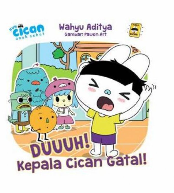Cover Buku Seri Cican Anak Sehat: Duuuh Kepala Cican Gatal