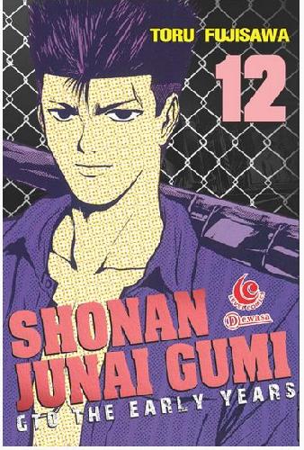 Cover Buku LC: Shonan Junaigumi - GTO The Early Years 12