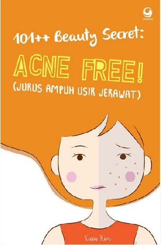 Cover Buku 101++ Beauty Secret: Acne Free! (Jurus Ampuh Usir Jerawat)