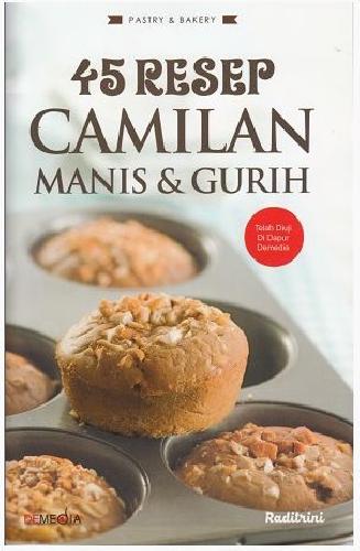 Cover Buku 45 Resep Camilan Manis & Gurih