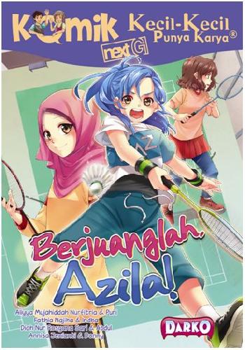 Cover Buku Komik Kkpk Next G Berjuanglah. Azila!