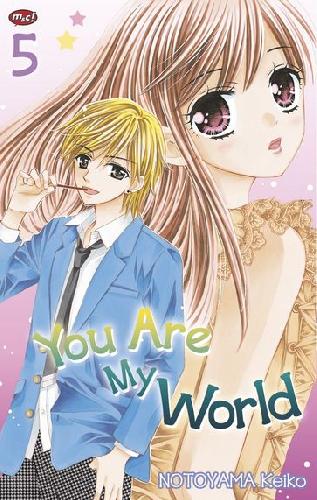 Cover Buku You Are My World 05
