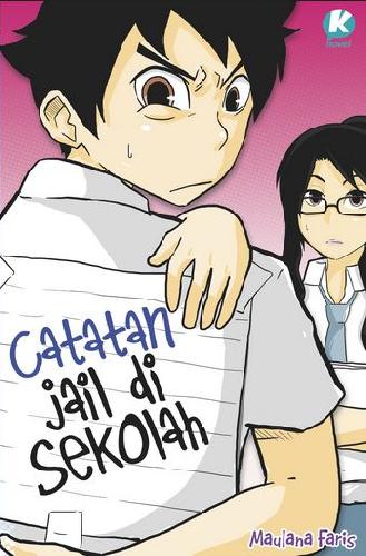 Cover Buku CATATAN JAIL DI SEKOLAH (Novel)
