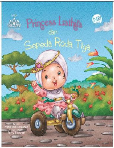 Cover Buku Princess Lathifa Dan Sepeda Roda Tiga (Board Book) PO