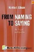 Cover Buku FROM NAMING TO SAYING: The Unity Of The Proposition