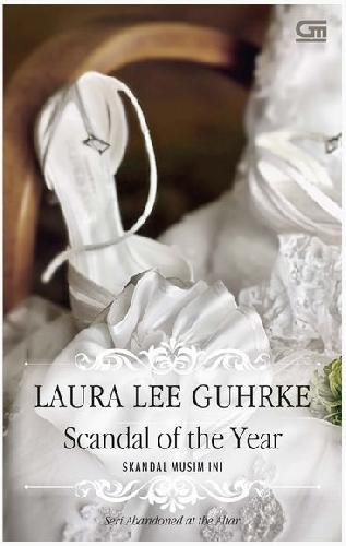 Cover Buku Historical Romance: Skandal Musim Ini (Scandal of The Year)