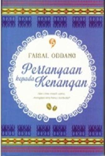 Cover Buku Pertanyaan Kepada Kenangan (Spesial Seri Indonesia)