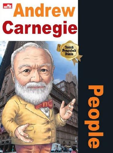 Cover Buku Why? People - Andrew Carnegie si orang terkaya di dunia awal tahun 1900-an 