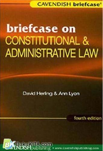 Cover Buku BRIEFCASE ON CONSTITUTIONAL & ADM. LAW 4th-E