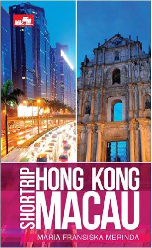 Cover Buku Shortrip Hong Kong - Macau