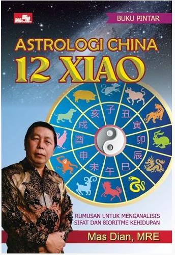Cover Buku Buku Pintar Astrologi China 12 Xiao
