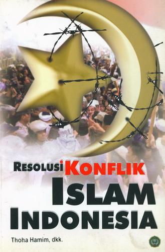 Cover Buku Resolusi Konflik Islam Indonesia
