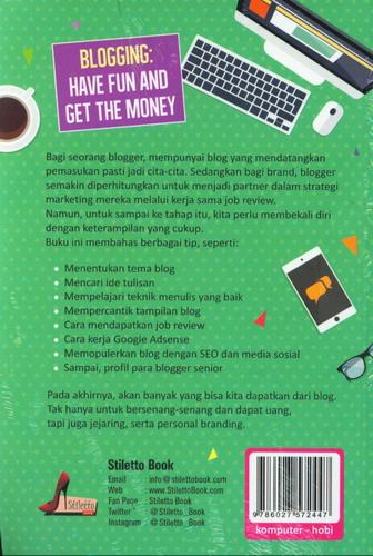 Cover Belakang Buku Blogging : Have Fun And Get The Money